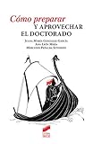 comidas preparadas  Cómo preparar y aprovechar el doctorado: 05 (Ciencias Sociales y Humanidades)
