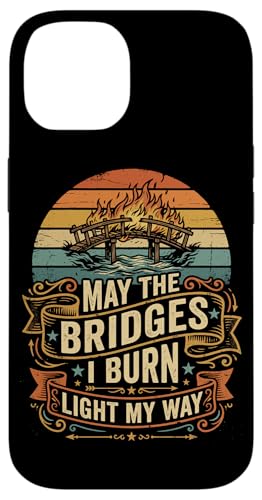 May The Bridges I Burn Light My Way ���g�� �T���Z�b�g �X�}�z�P�[�X iPhone 14 �p