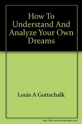 How to understand and analyze your own dreams 0876687141 Book Cover