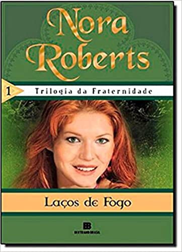 Lacos de Fogo (Trilogia da Fraternidade) - Vol. 1 (Em Portugues do Brasil)