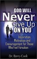God Will Never Give Up on You 1890820024 Book Cover
