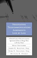 Negotiating Telecommunications Agreements Line by Line (Line By Line) 1596221127 Book Cover