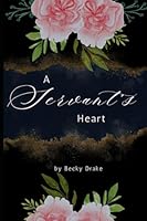 A Servant's Heart: A Devotional for Women B0F61VFZ3N Book Cover