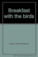 Breakfast with the birds 0399202501 Book Cover