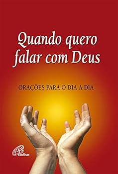 Pocket Book Quando Quero Falar com Deus: Oracoes Para o Dia a Dia [Portuguese] Book