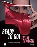  Ready to go!: Schuhe bewegen