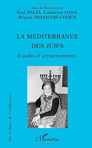 Télécharger La Méditerranée des Juifs: Exodes et enracinements Livre PDF Gratuit