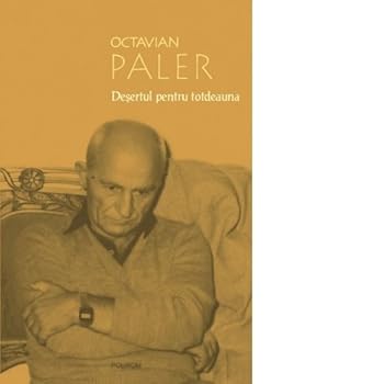 Paperback De?ertul pentru totdeauna [Romanian] Book