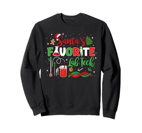 Santas Favorite Lab Tech Scientist Christmas Laboratory Tech Sweatshirt