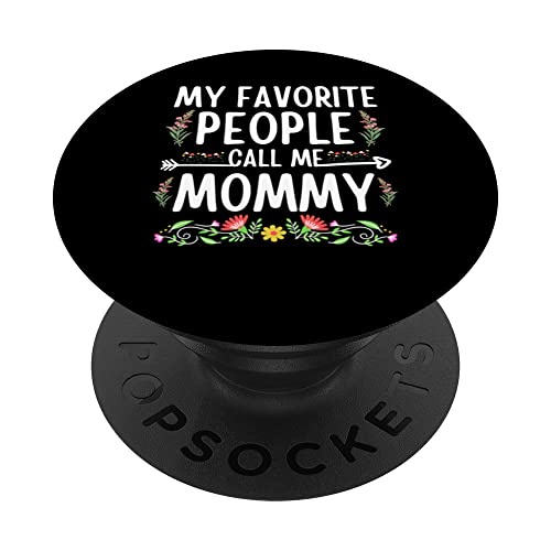 My Favorite People Call Me Mommy Floral Funny Festa della mamma PopSockets PopGrip Intercambiabile