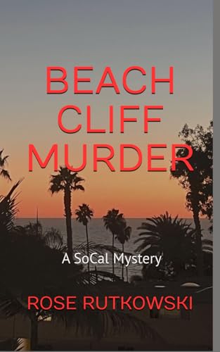 Beach Cliff Murder: A SoCal Mystery
