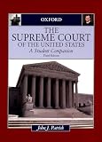 The Supreme Court of the United States: A Student Companion (Oxford Student Companions to American Government)
