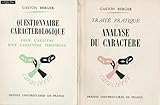  Questionnaire Caractérologique pour l\'analyse d\'un caractère individuel + Traité pratique d\'Analyse du caractère