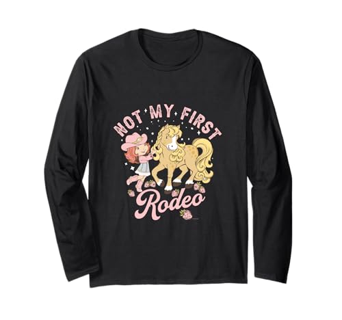 Strawberry Shortcake Not My First Rodeo Stars Long Sleeve T-Shirt