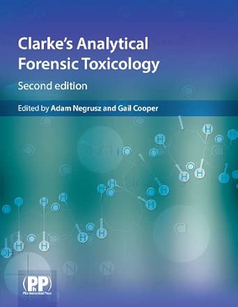 Clarke's Analytical Forensic Toxicology 2nd Edition book cover