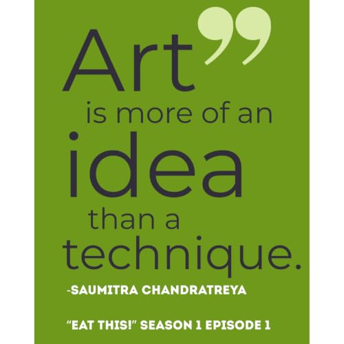 Saumitra Chandratreya | "Art is more of an idea than a technique."