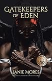  Gatekeepers of Eden