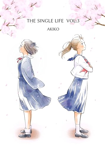 THE SINGLE LIFE vol.3: The single lives of 60-year-old lesbians (English Edition)