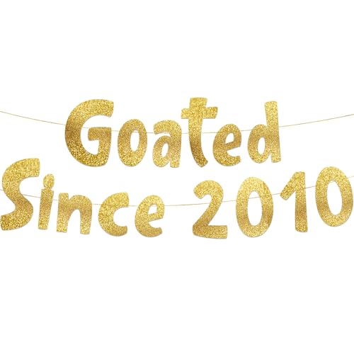 Pre-Strung Goated Since 2010 Gold Glitter Banner - 16th Birthday and Anniversary Decorations for Teen Boys and Girls - Party Supplies and Gifts