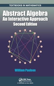 Hardcover Abstract Algebra: An Interactive Approach, Second Edition Book