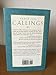 Callings: Finding and Following an Authentic Life