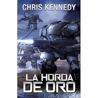 La Horda de Oro Audiolibro Por Chris Kennedy arte de portada