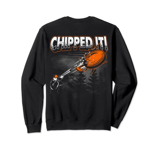 Chipped It Funny Skeet Trap Sporting Clays Pigeon Hombres Mujeres Sudadera