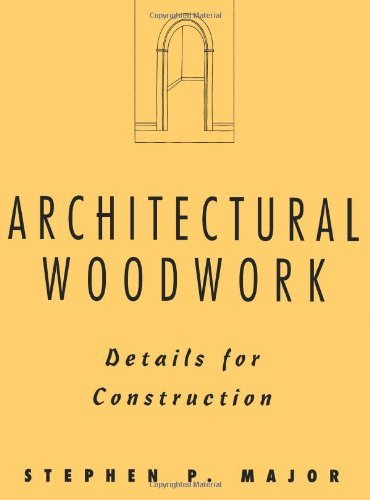 Architectural Woodwork: Details for Construction