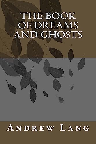The Book of Dreams and Ghosts