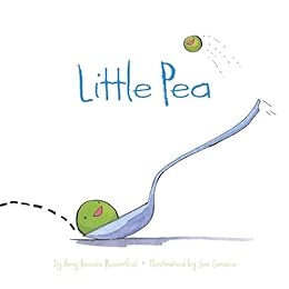 Little Pea: (Children's Book, Books for Baby, Books about Picky Eaters, Board Books for Kids) by [Amy Krouse Rosenthal, Jen Corace]