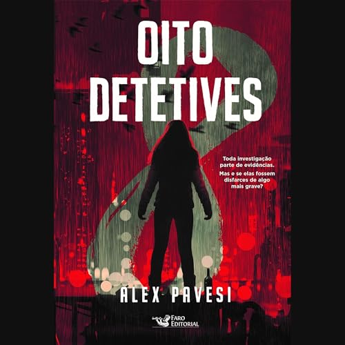 Oito detetives Audiolibro Por Alex Pavesi arte de portada