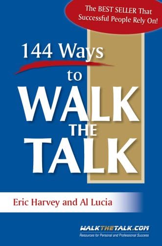 144 Ways to Walk the Talk