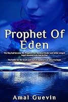Prophet Of Eden (Into The Mystic) B0B5XF7LS4 Book Cover