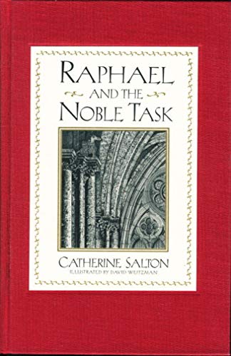 Raphael and the Noble Task view 2