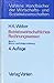 Betriebswirtschaftliches Rechnungswesen, Bd.1, Bilanz und Erfolgsrechnung - Weber, Helmut Kurt