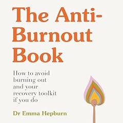 The Anti-Burnout Book Audiolibro Por Emma Hepburn arte de portada