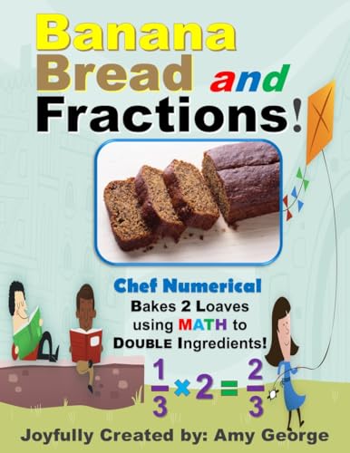 Banana Bread and Fractions!: Baking with MATH to double ingredients!