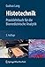 Produktbild Histotechnik: Praxislehrbuch für die Biomedizinische Analytik (German Edition)