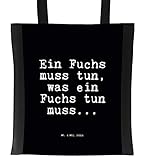 ❤ Tragetasche mit Spruch Ein Fuchs muss tun, was ein Fuchs tun muss... aufwendig gefertigt - Maße 380mm x 420mm x 1mm