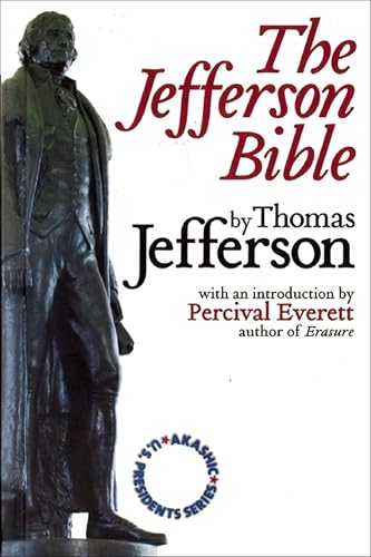 The Jefferson Bible: Akashic U.S. Presidents Series