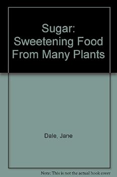 Paperback Sugar: Sweetening Food From Many Plants Book