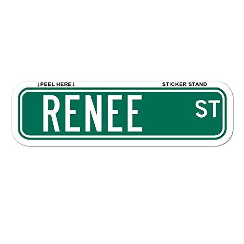 Renee Street Road Sign - 8.25" X 2.0" Size - Name Window Door Wall Bumper Sticker - Apply to any surface