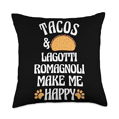 Dog Owner Humor Lagotto Romagnolo Food Witty Tacos and Lagotti Romagnoli are Happy Dog Lover Funny Pets Throw Pillow, 18x18, Multicolor