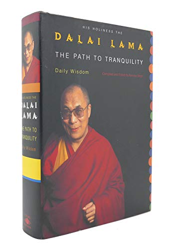 The Path to Tranquility: Daily Meditations by the Dalai Lama