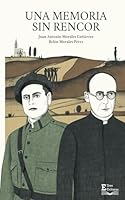 Una memoria sin rencor (Spanish Edition) 8409354675 Book Cover