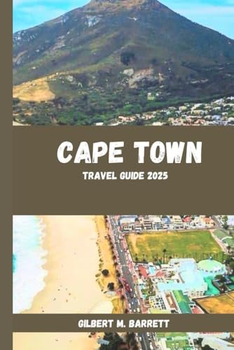 Cape Town Travel Guide 2025