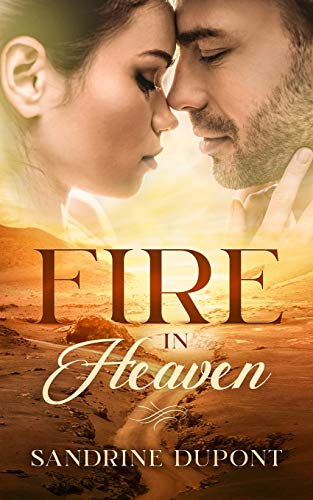 Fire in Heaven: English Version (Heaven Series, Volume)