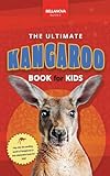 The Ultimate Kangaroo Book for Kids: Kangaroo Facts, Joeys in the Pouch, Red & Eastern Grey-How High They Jump & Outback Life (Animal Books for Kids)