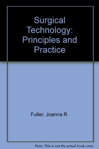 Surgical technology, principles and practice