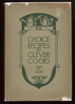 Hardcover Choice Recipes for Clever Cooks Book